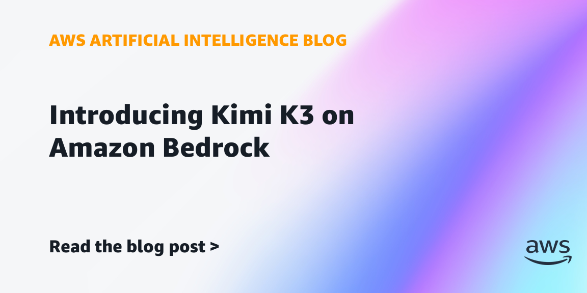 Introducing Kimi K3 on Amazon Bedrock