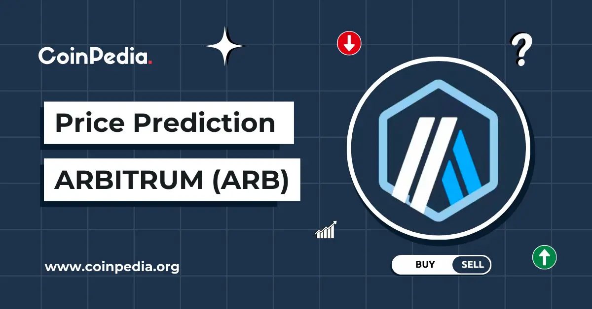 Arbitrum (ARB) Coin Price Prediction 2026, 2027 – 2030: Will ARB Hit $10 by 2030?