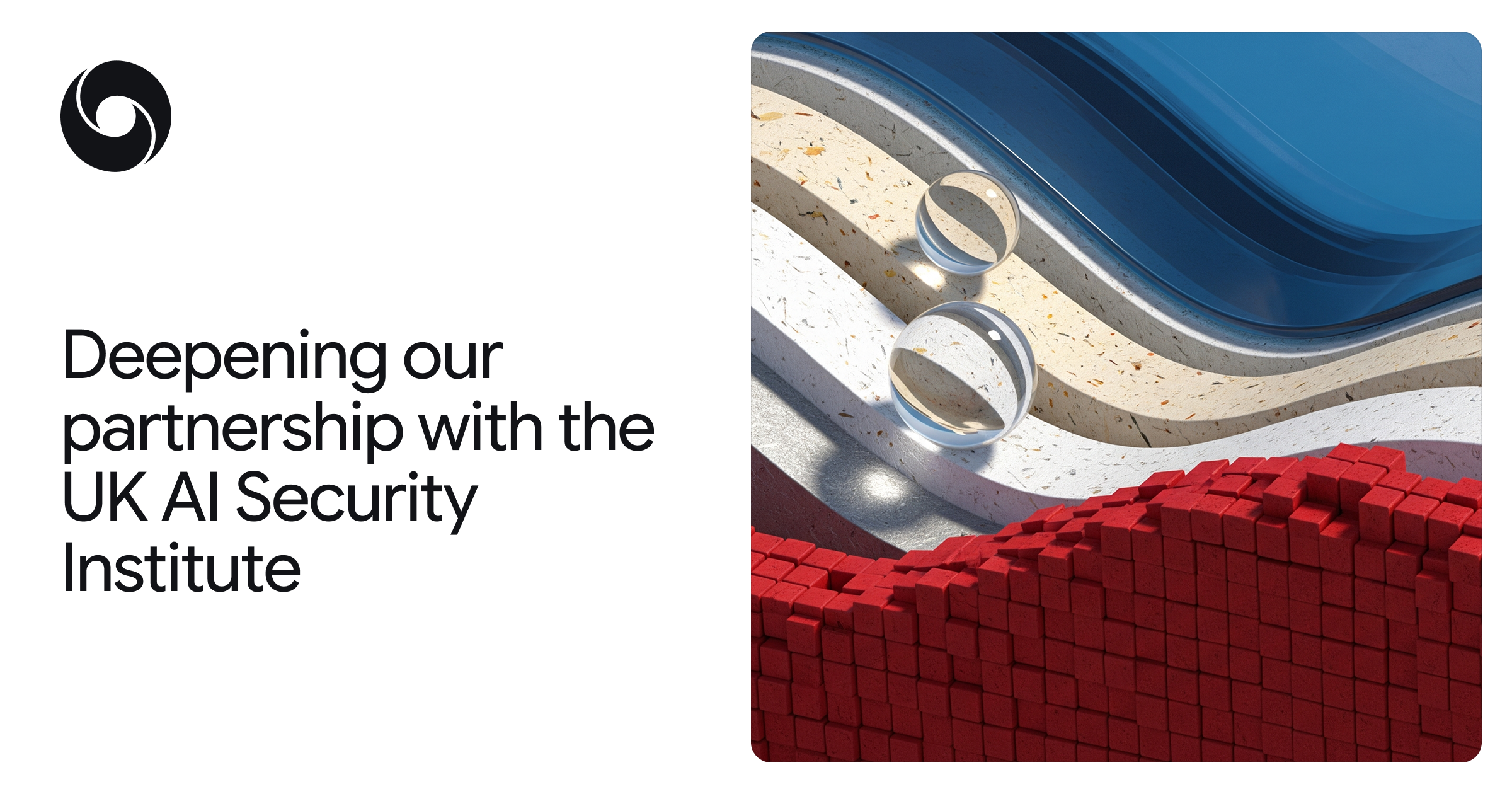 Deepening our partnership with the UK AI Security Institute
