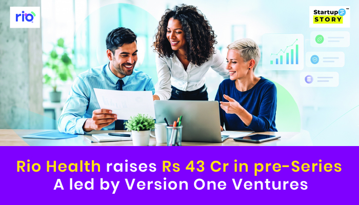 Rio Health raises Rs 43 Cr in pre-Series A led by Version One Ventures