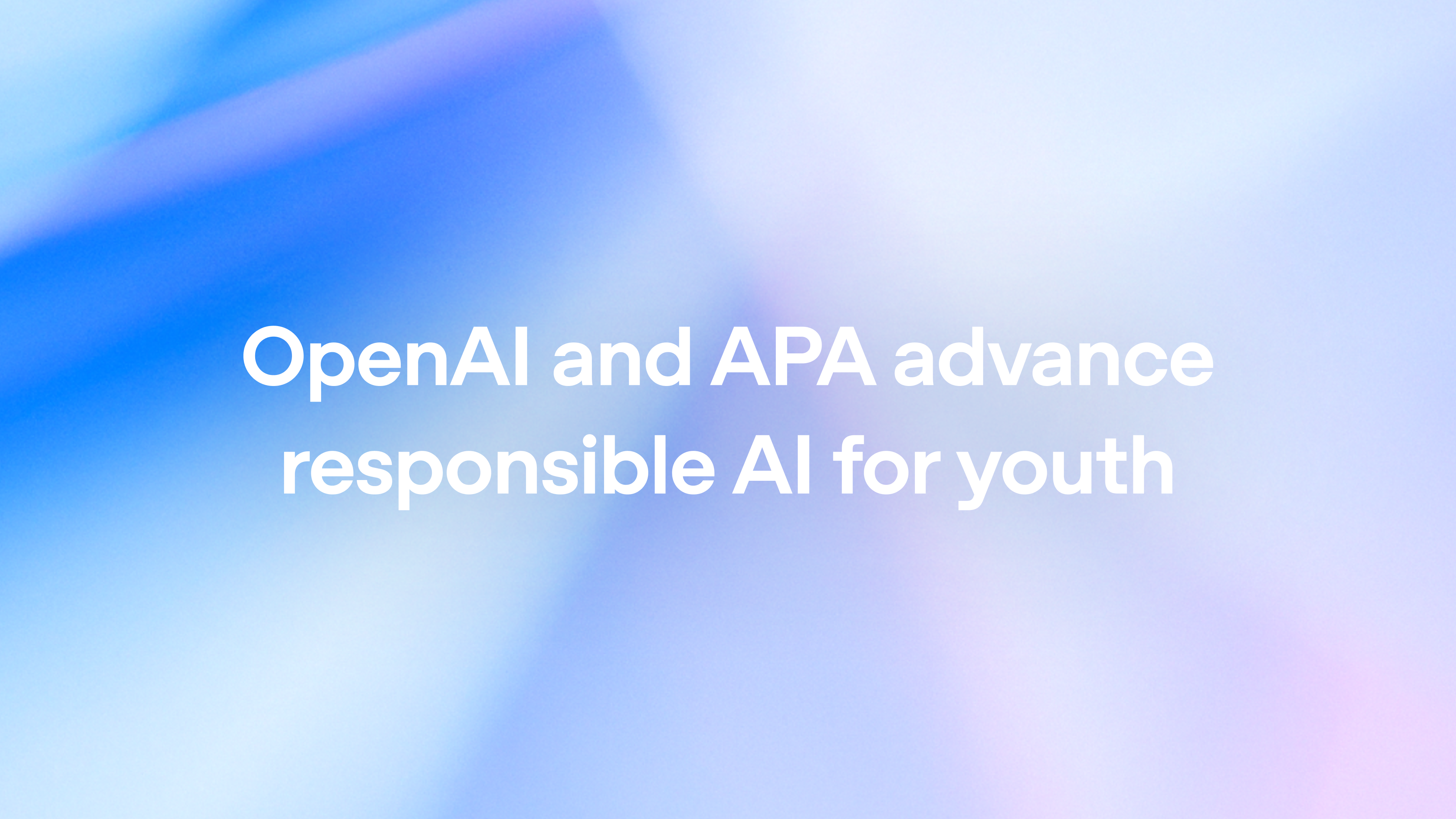 Working with the American Psychological Association on youth mental health and AI