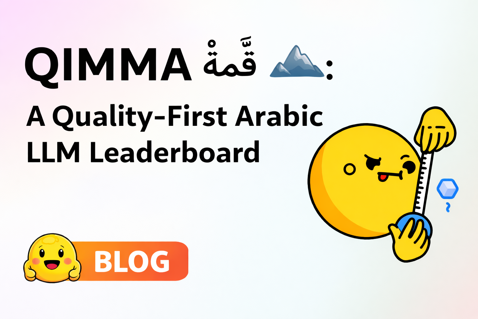 QIMMA قِمّة ⛰: A Quality-First Arabic LLM Leaderboard