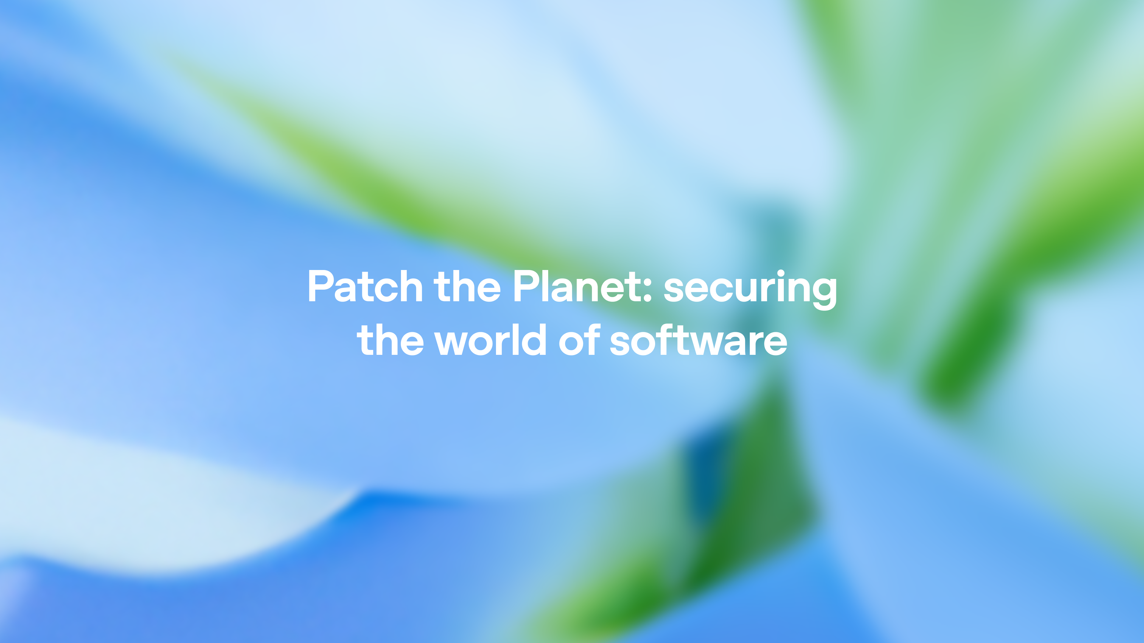 Patch the Planet: a Daybreak initiative to support open source maintainers