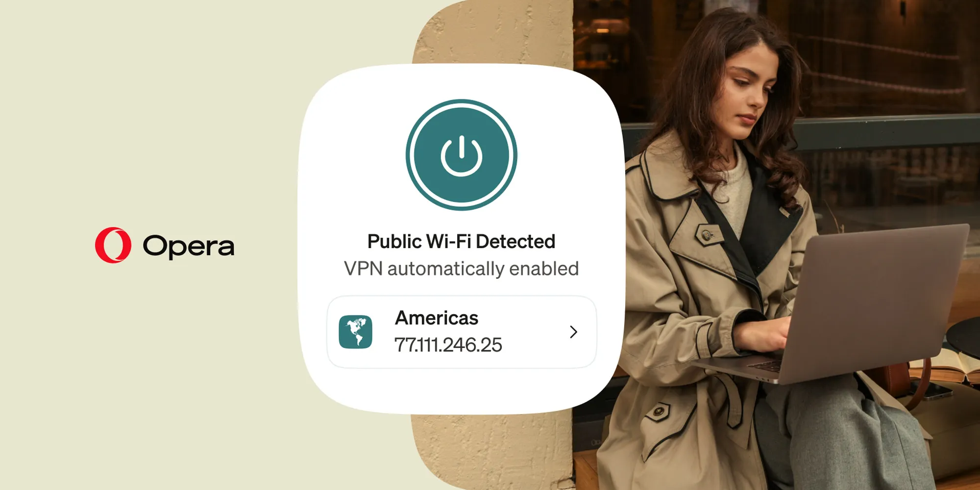Opera’s free built-in VPN can now turn on automatically when using public Wi-Fi