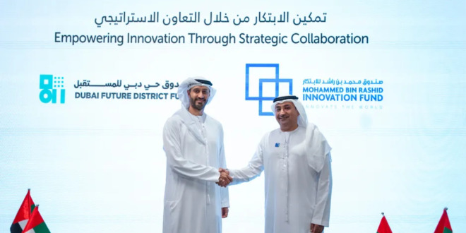 MBRIF and Dubai Future District Fund partner to expand UAE startup opportunities