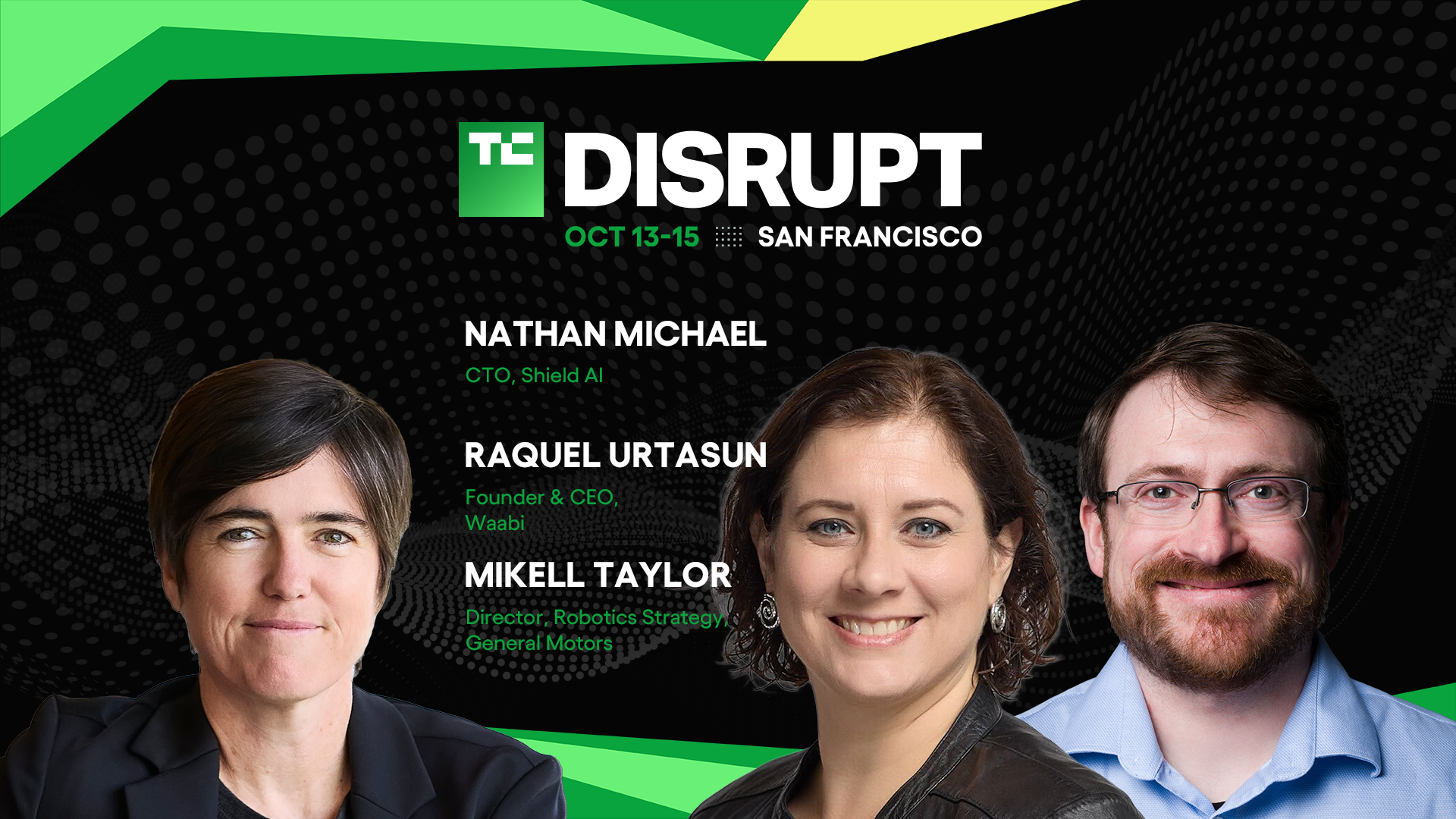 Shield AI, Waabi, and General Motors on building AI when failure is not an option at TechCrunch Disrupt 2026