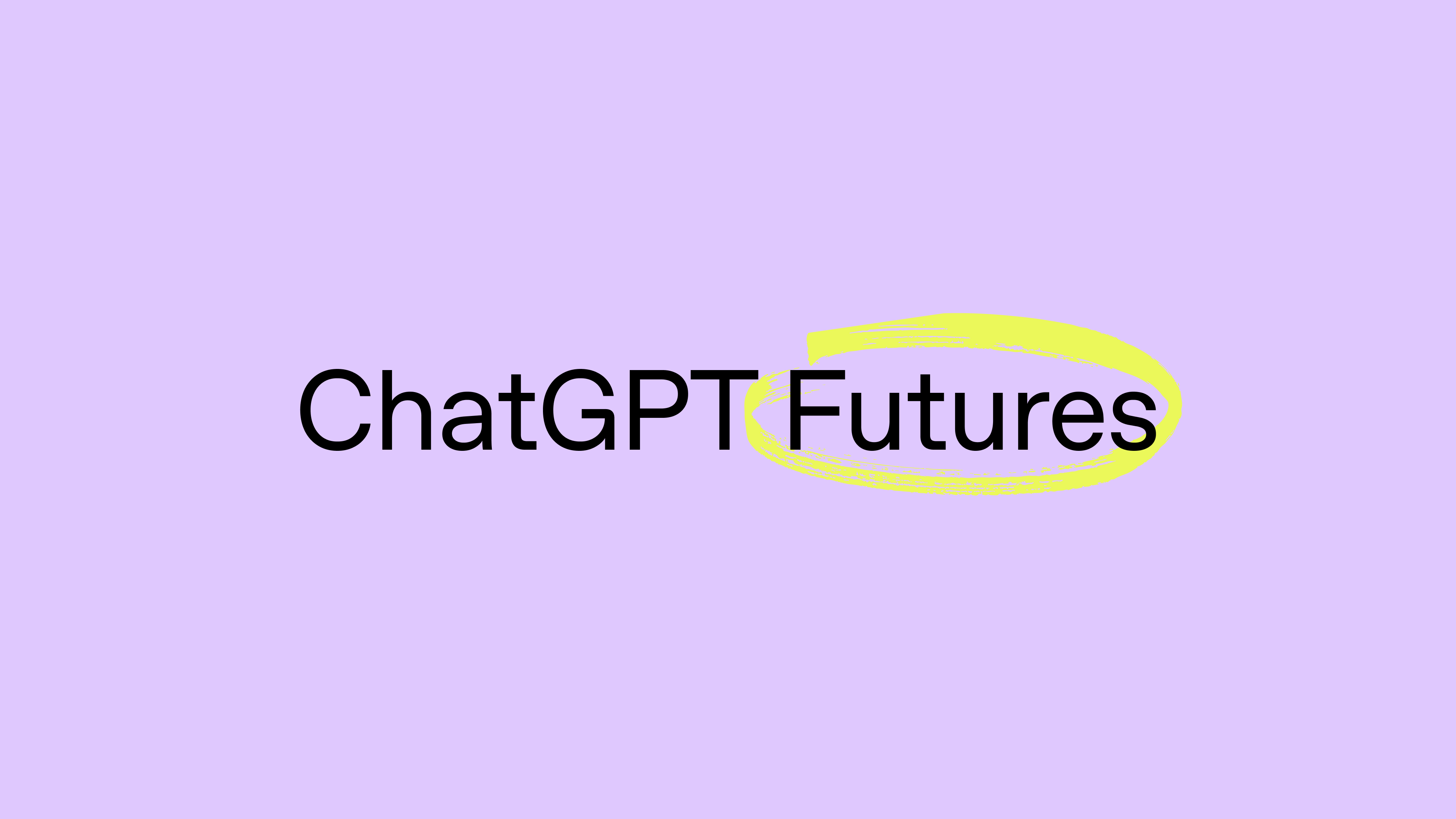 Introducing ChatGPT Futures: Class of 2026