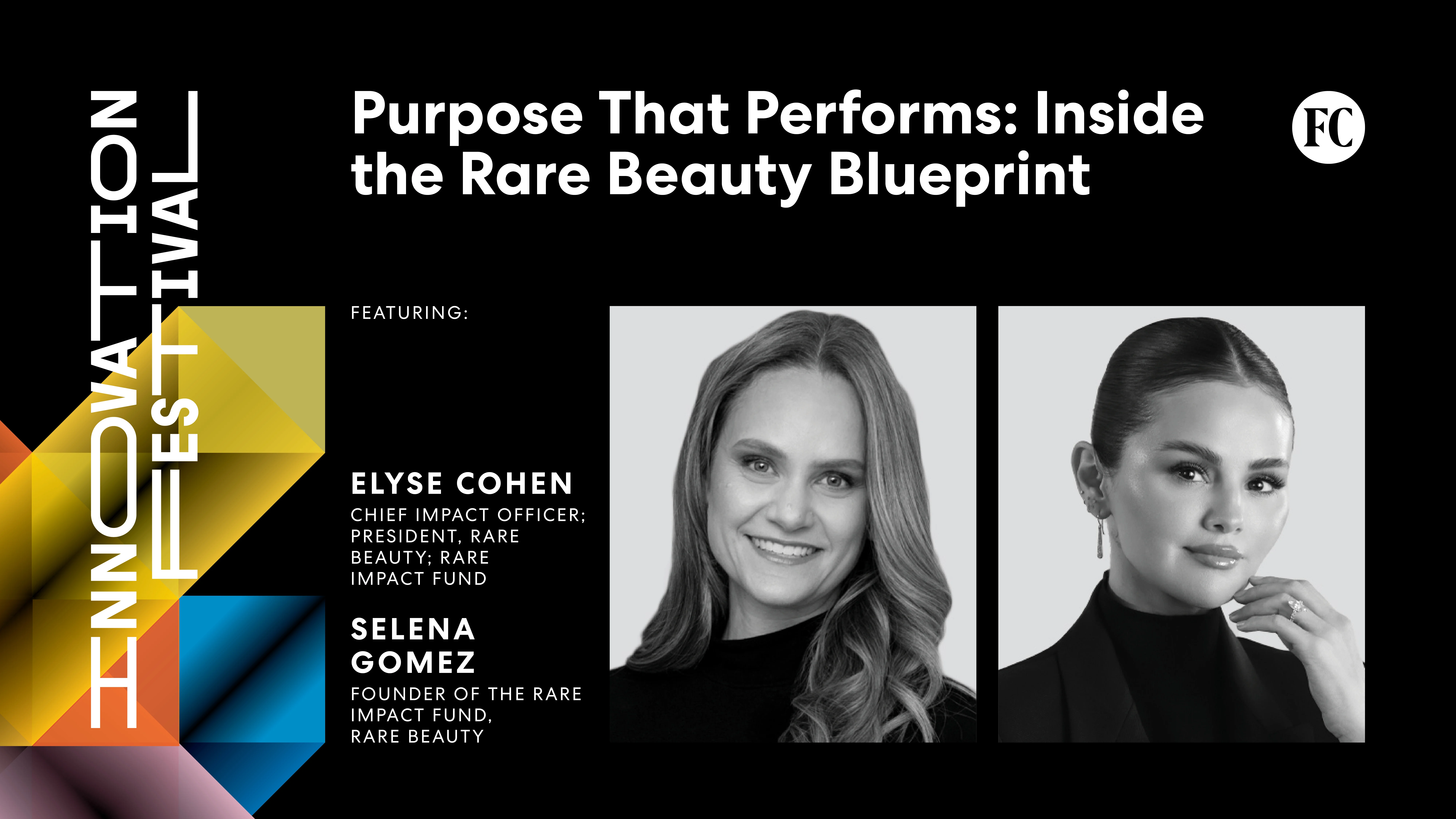 Purpose That Performs: Inside the Rare Beauty Blueprint