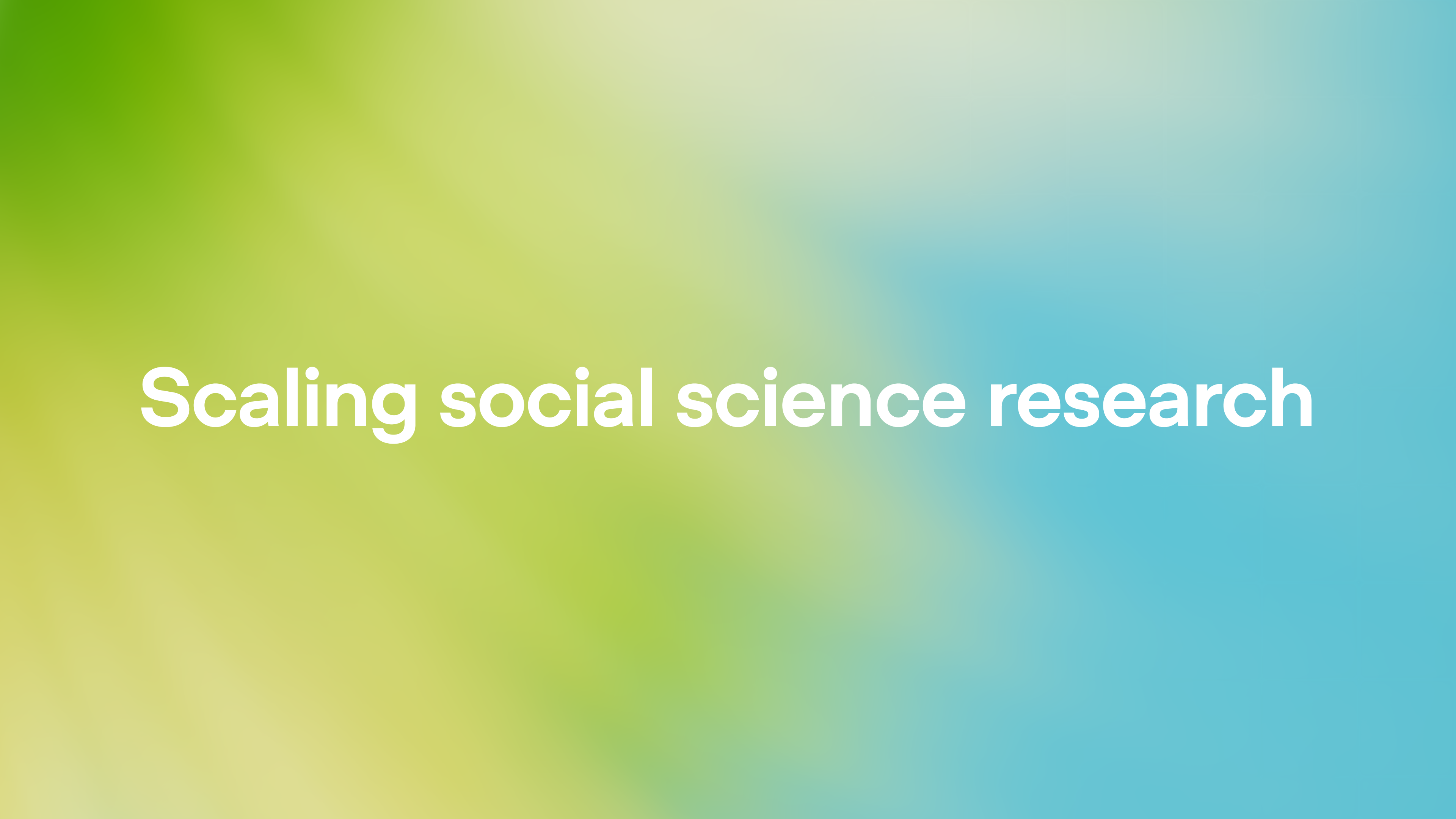 Scaling social science research