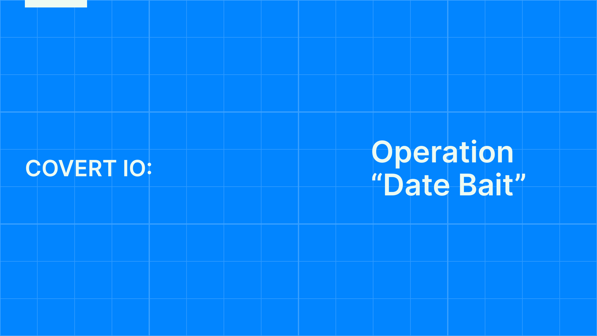 Operation “Date Bait”: AI-enabled scam targeting loveseekers