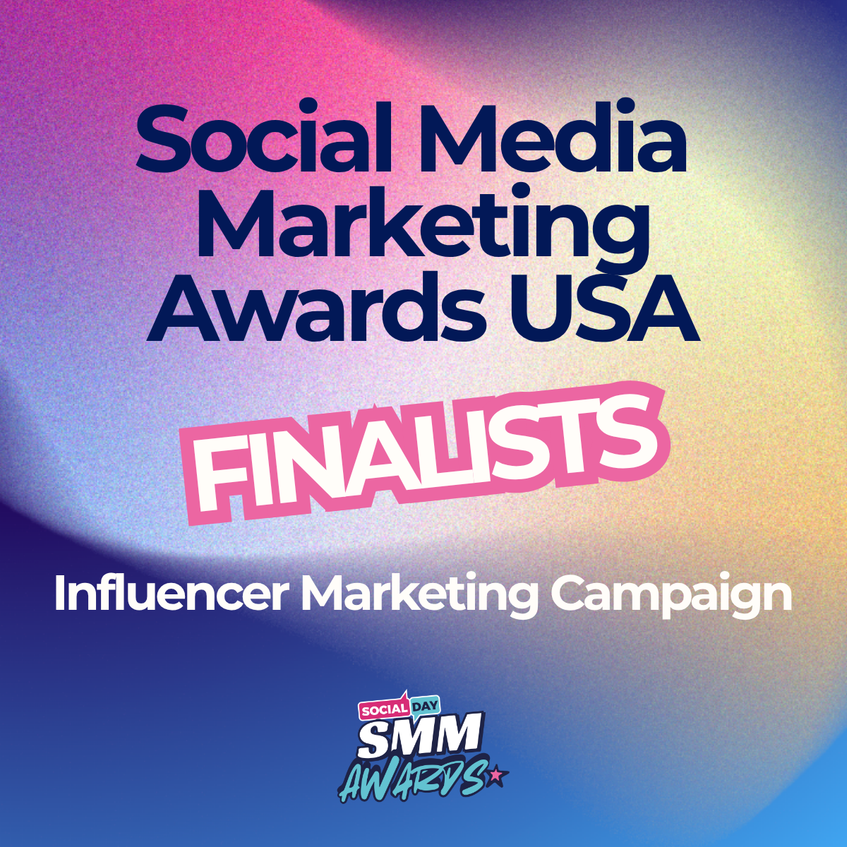 Influencer Marketing Campaign Finalists | SocialDay's Social Media Marketing Awards USA 2026