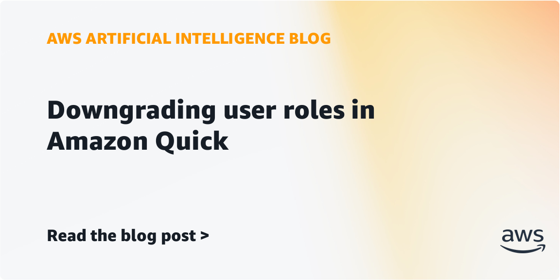 Downgrading user roles in Amazon Quick