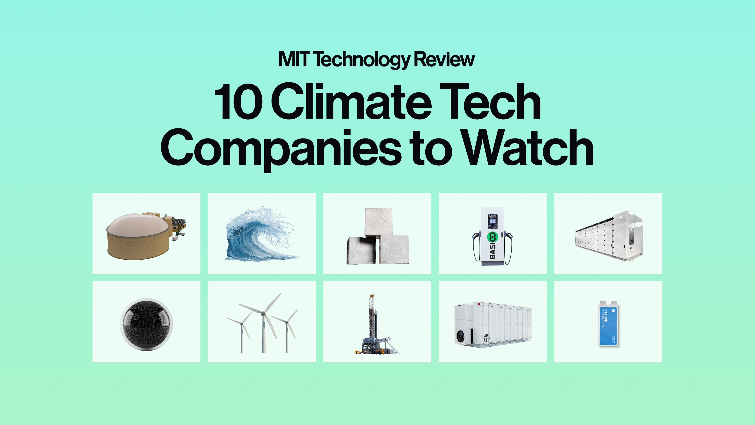 The Download: 10 climate tech companies to watch