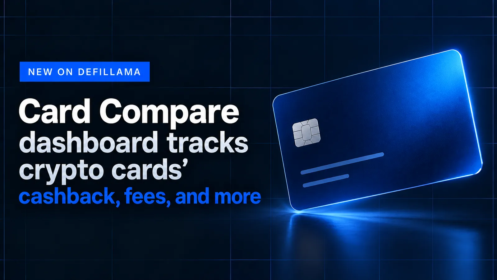 Card Compare dashboard tracks crypto cards’ cashback, fees, and more