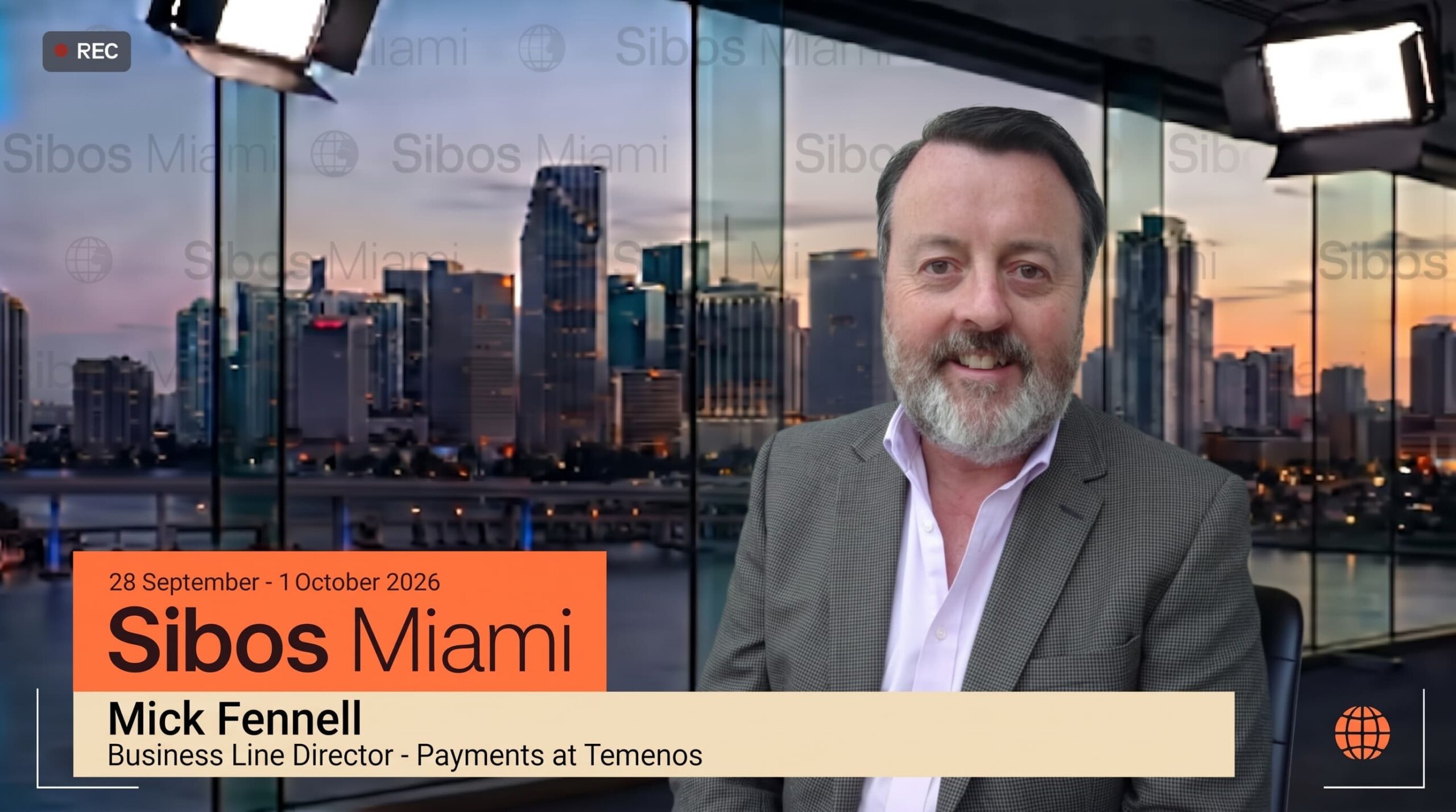 SIBOS Miami 2026: Mick Fennell – Business Line Director Payments – Temenos