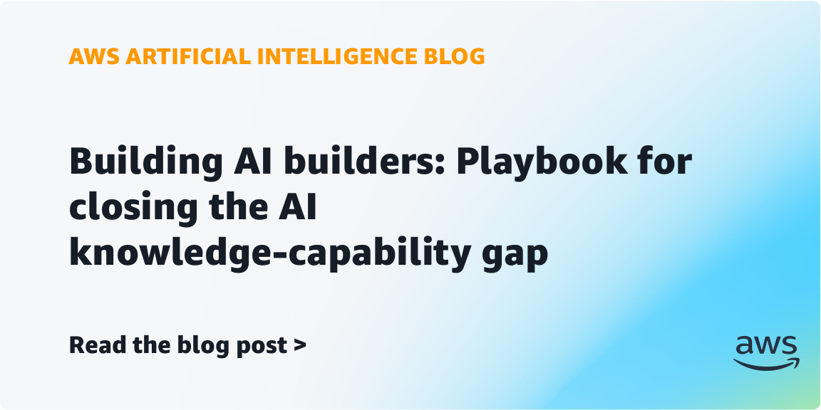 Building AI builders: Playbook for closing the AI knowledge-capability gap