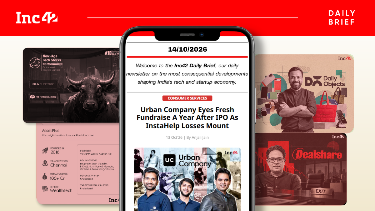 UC Hungry For Funds Again, DailyObjects’ D2C Playbook & More