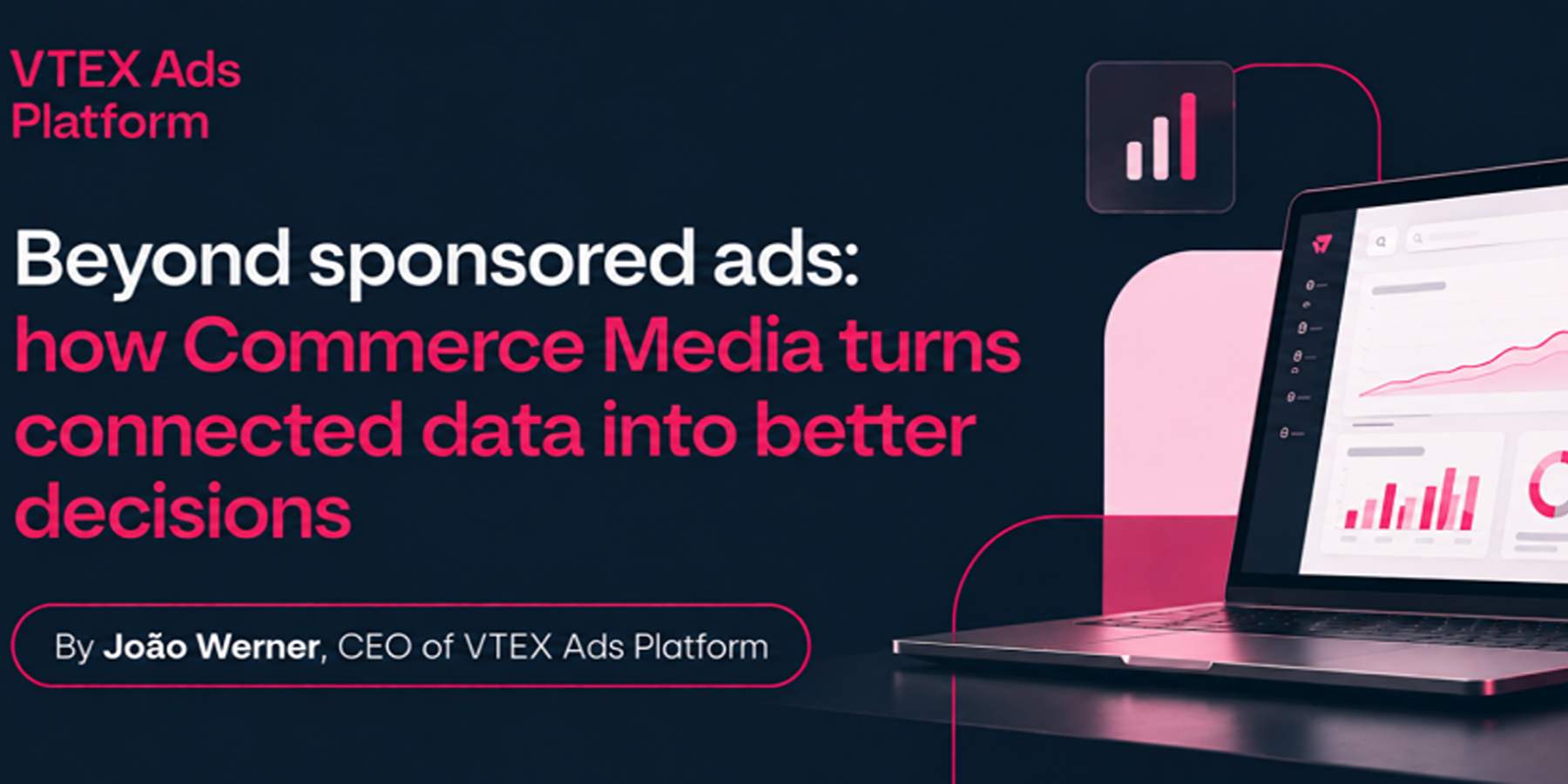 Beyond sponsored ads: how Commerce Media turns connected data into better decisions