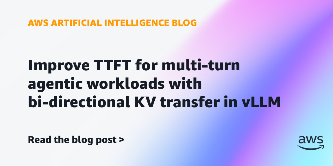 Improve TTFT for multi-turn agentic workloads with bi-directional KV transfer in vLLM