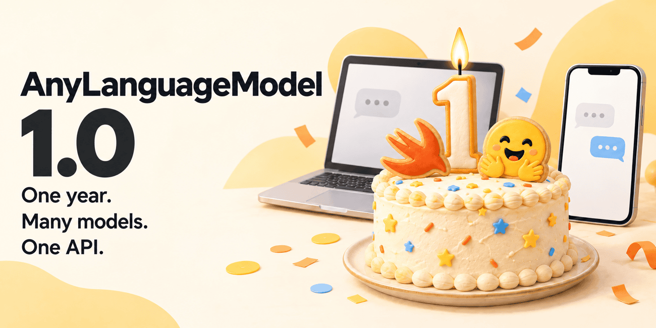 AnyLanguageModel 1.0: One Year of Local Models on Apple Platforms
