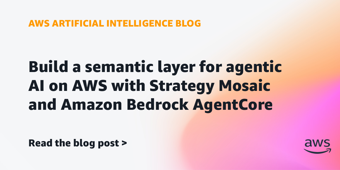 Build a semantic layer for agentic AI on AWS with Denodo and Amazon Bedrock AgentCore