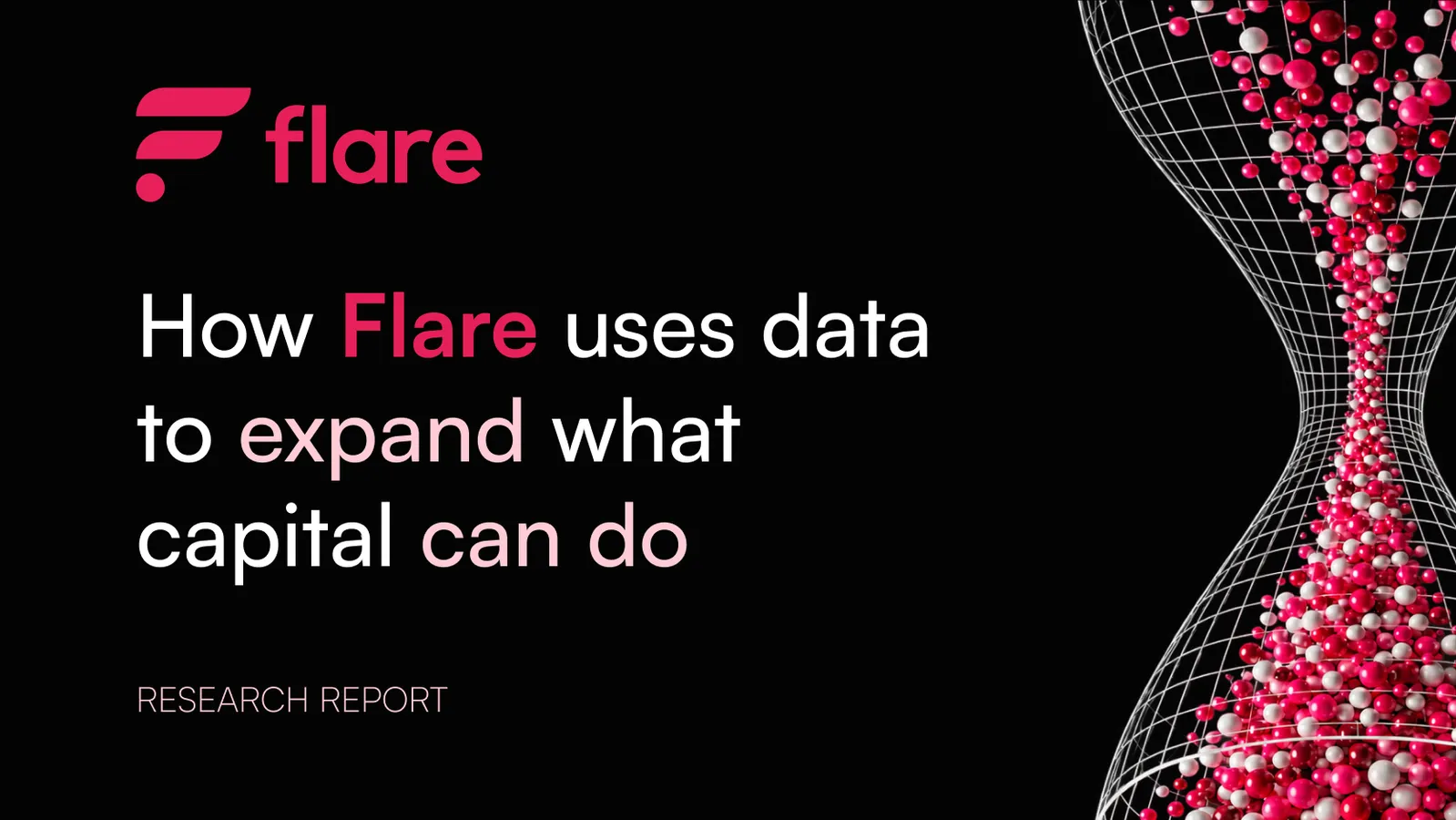 How Flare uses data to expand what capital can do