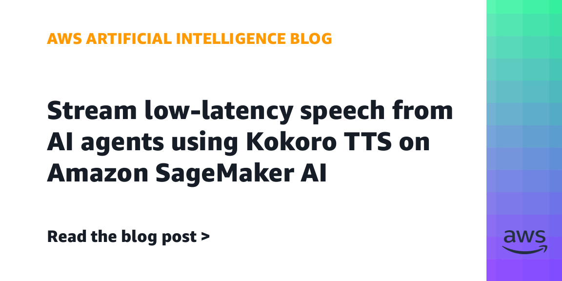 Stream low-latency speech from AI agents using Kokoro TTS on Amazon SageMaker AI