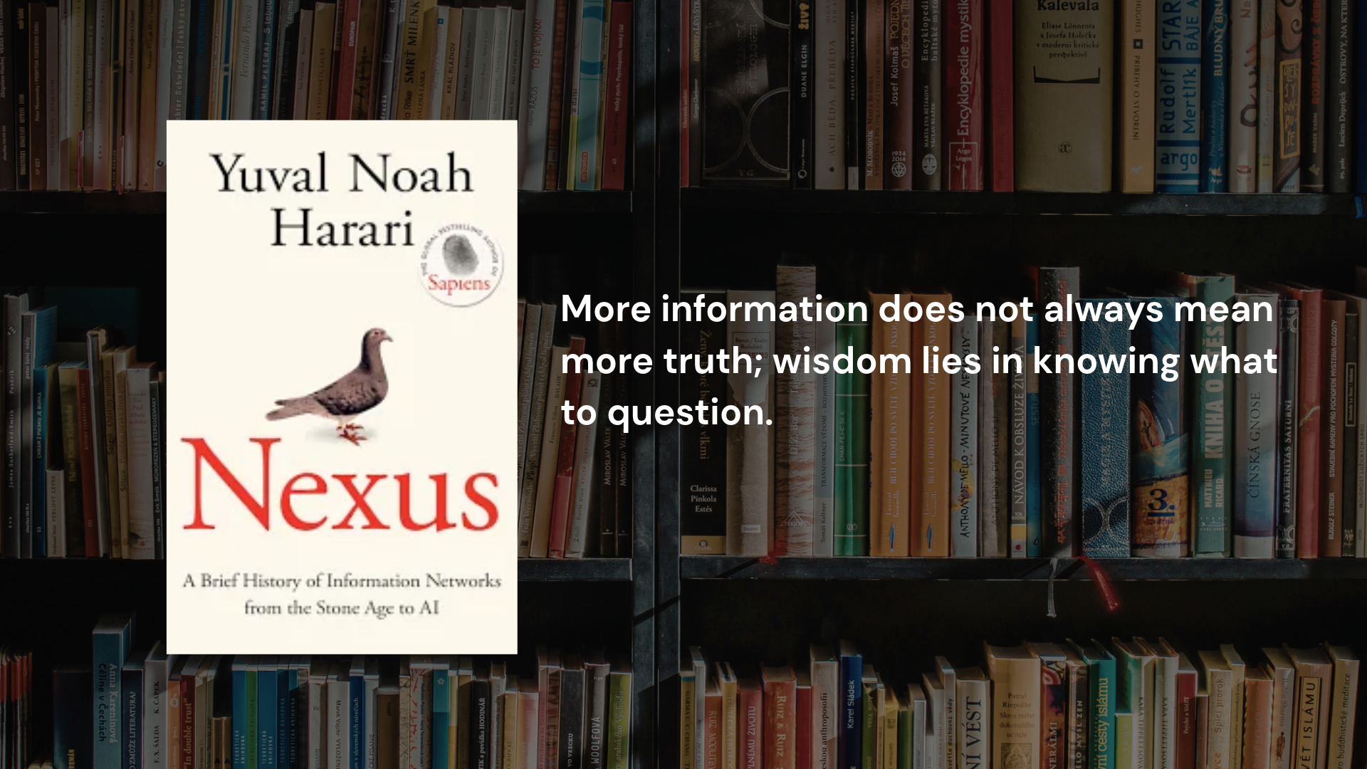 5 Lessons to learn from Nexus by Yuval Noah Harari