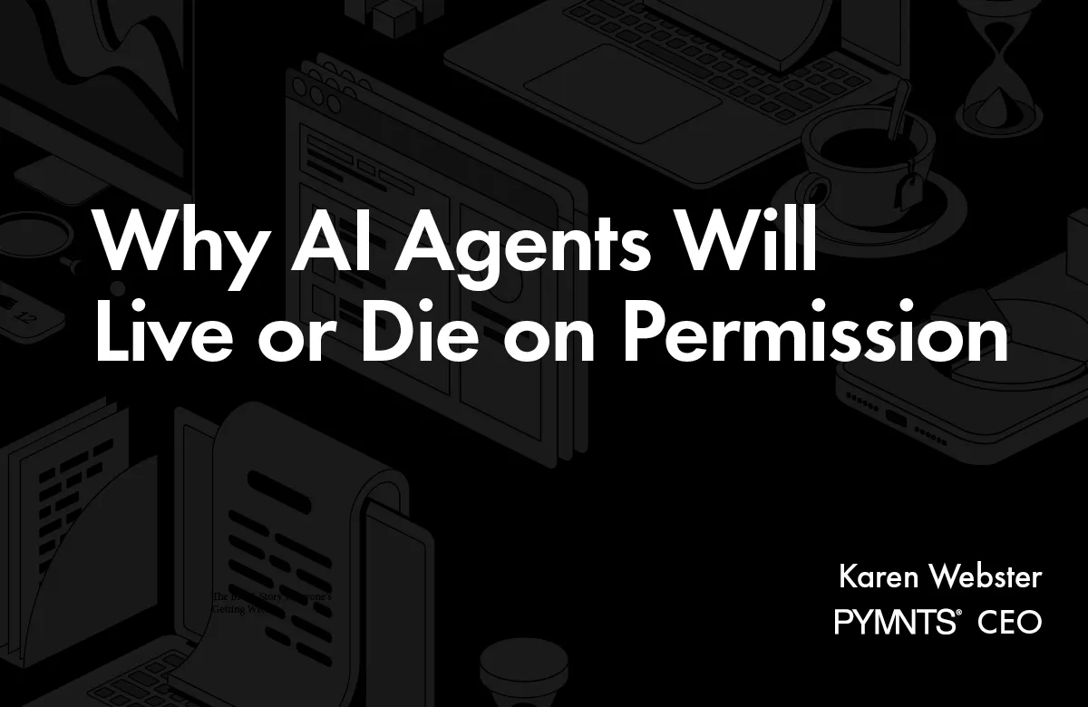 Why AI Agents Will Live or Die on Permission