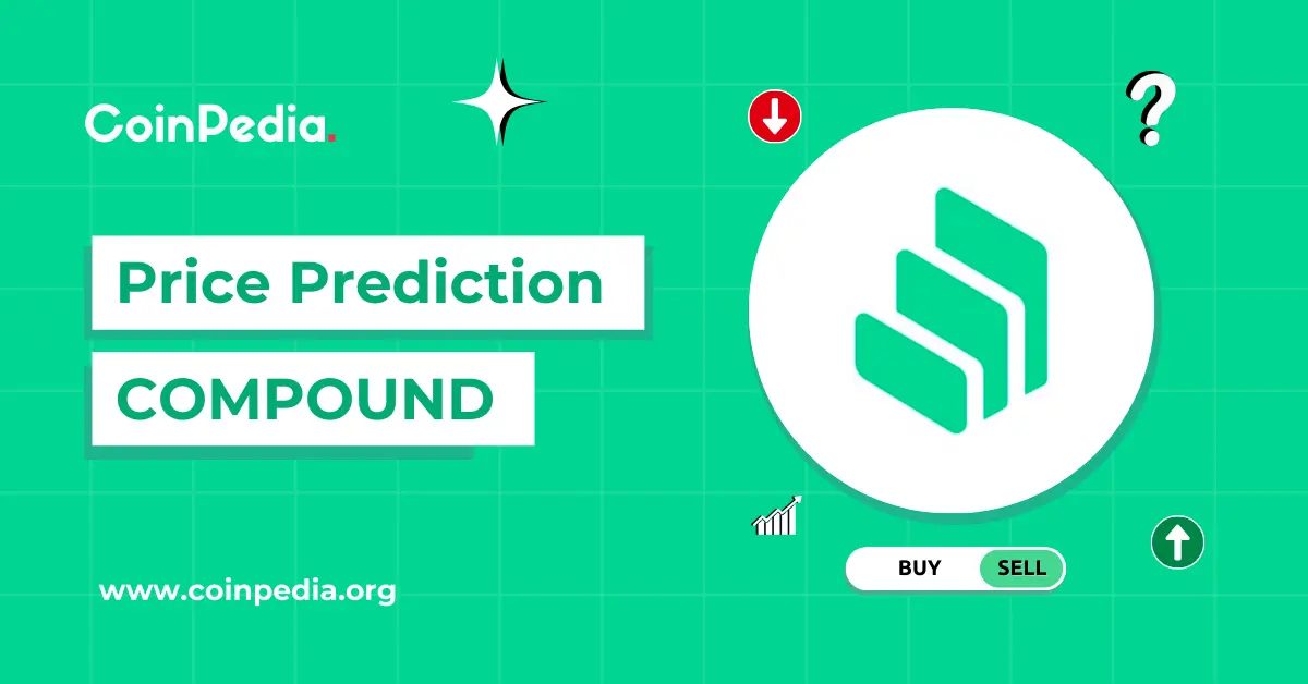 Compound Price Prediction 2026, 2027 – 2030: Can COMP Surge to $100?