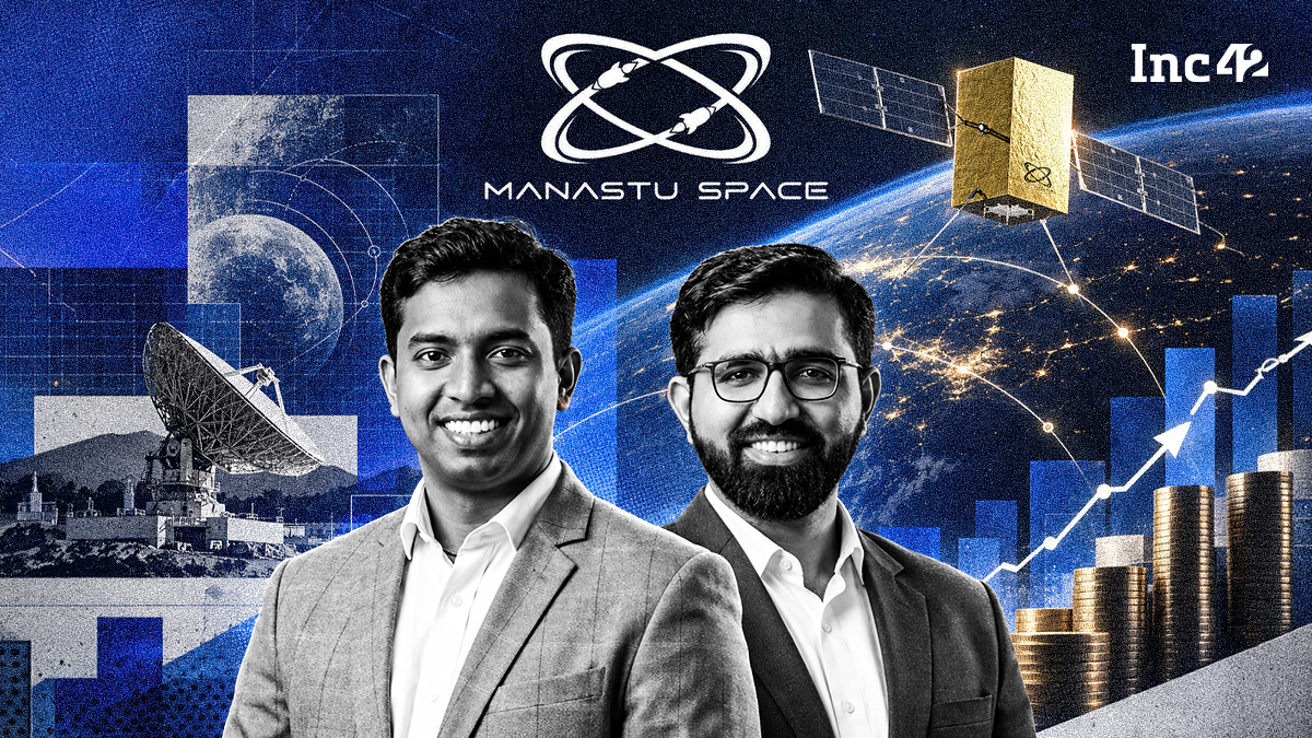 Exclusive: Manastu Space Raises ₹22 Cr In Ongoing Funding Round